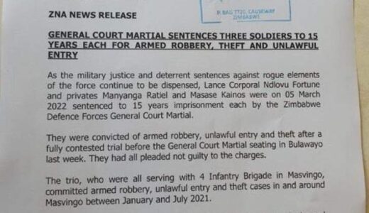 Three Zimbabwean Soldiers Sentenced To 15-Years Each For Armed Robbery, Theft and Unlawful Entry