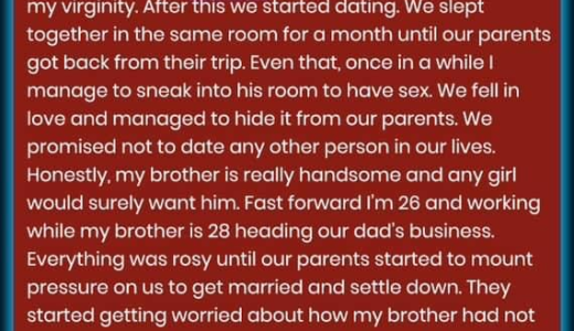 “My Brother Broke My Virginity, It All Started 11 Years Ago”- Lady Confesses