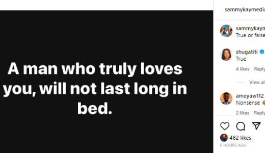 A Man Who Truely Loves You Will Not Last Long In Bed – Woman Claims