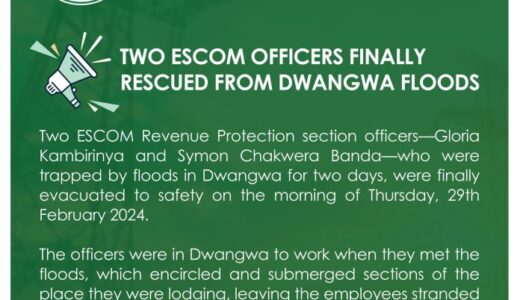 Two ESCOM employees trapped by flooding water finally rescued in Dwangwa